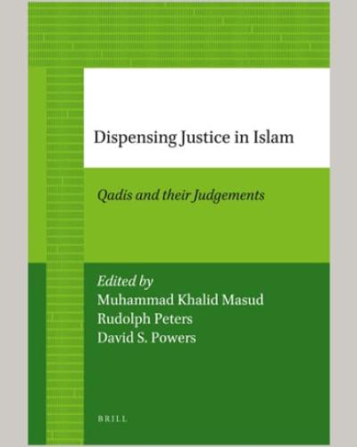Book Cover for "Dispensing Justice in Islam" 