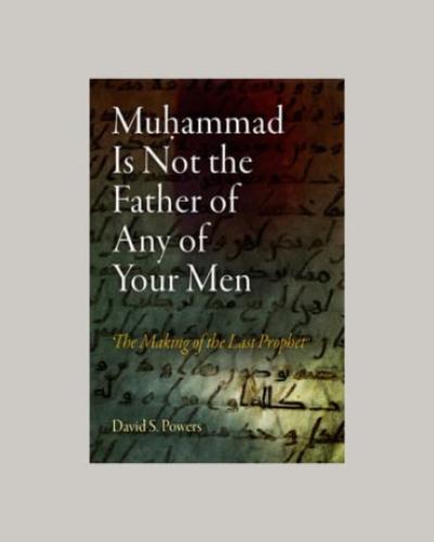 Book Cover for "Muhammad is not the Father of Any of Your Men"