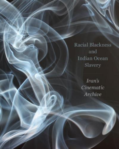 Book cover art for "Racial Blackness and Indian Ocean Slavery"